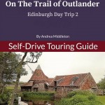 On The Trail of Outlander Edinburgh Day Trip 2